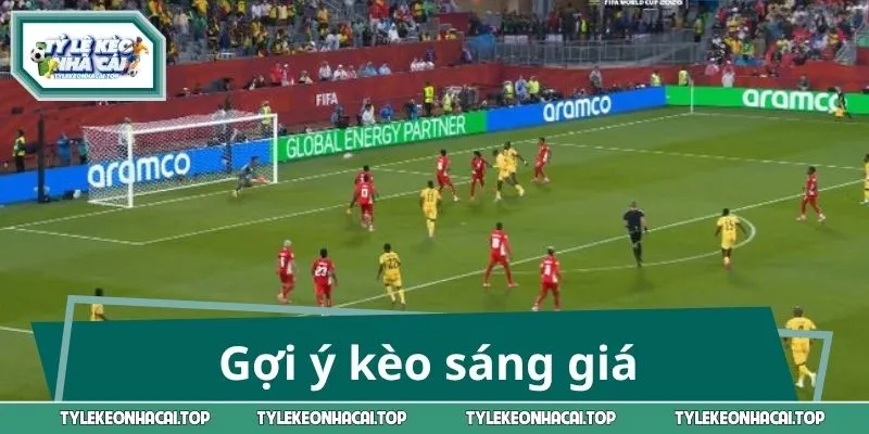 Gợi ý kèo sáng giá bet thủ nên đặt cược