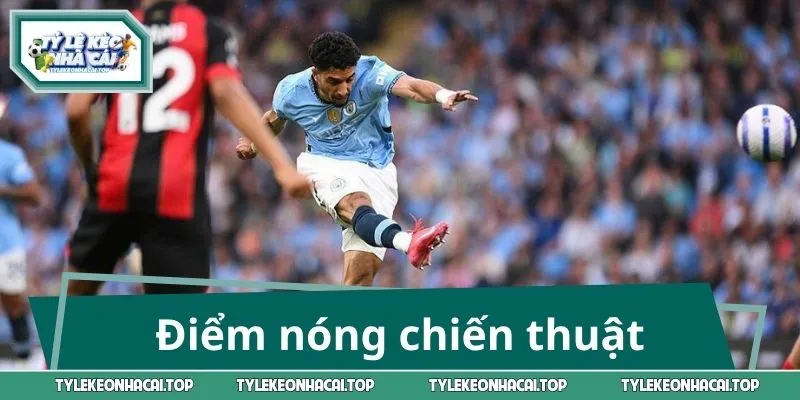 Điểm nóng trong trận Manchester City vs Bournemouth